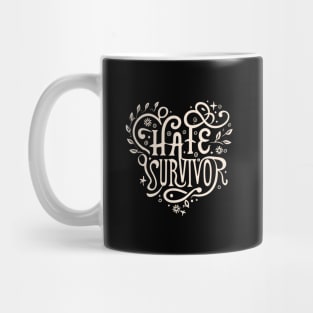 hate survivor fight Mug